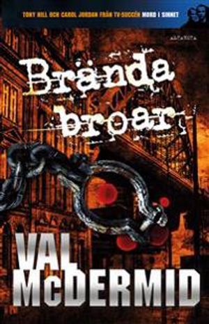 Brända broar | 1:a upplagan