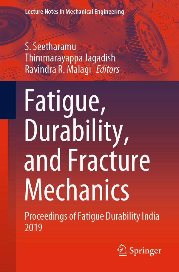 Fatigue, Durability, and Fracture Mechanics | 1:a upplagan