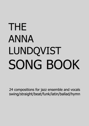 The Anna Lundqvist song book | 1:a upplagan