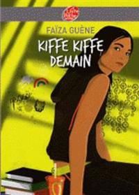 Kiffe kiffe demain | 0:e upplagan
