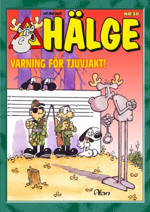 Hälge Album nr 30: VARNING FÖR TJUVJAKT