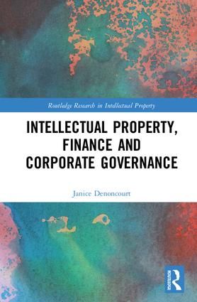 Intellectual Property, Finance and Corporate Governance | 1:a upplagan
