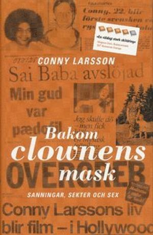 Bakom clownens mask : sanningar, sekter och sex |  2:e upplagan