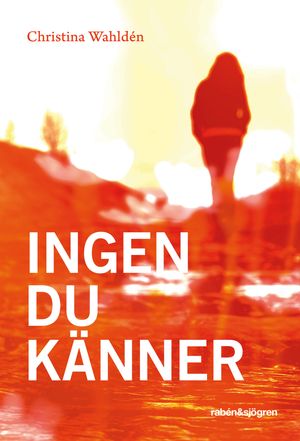 Ingen du känner | 1:a upplagan