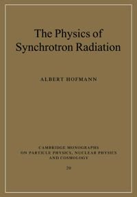 The Physics of Synchrotron Radiation | 0:e upplagan