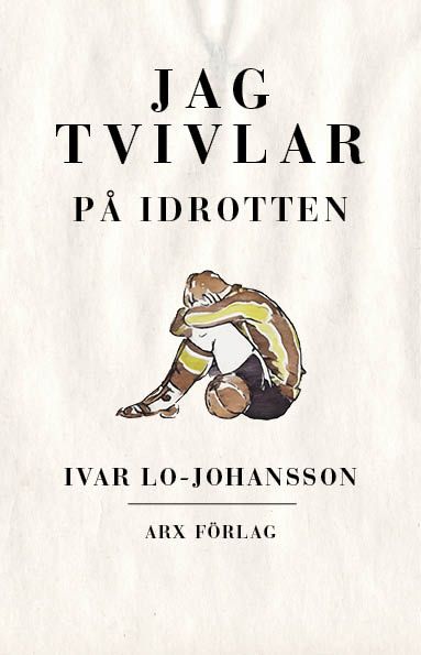 Jag tvivlar på idrotten | 0:e upplagan