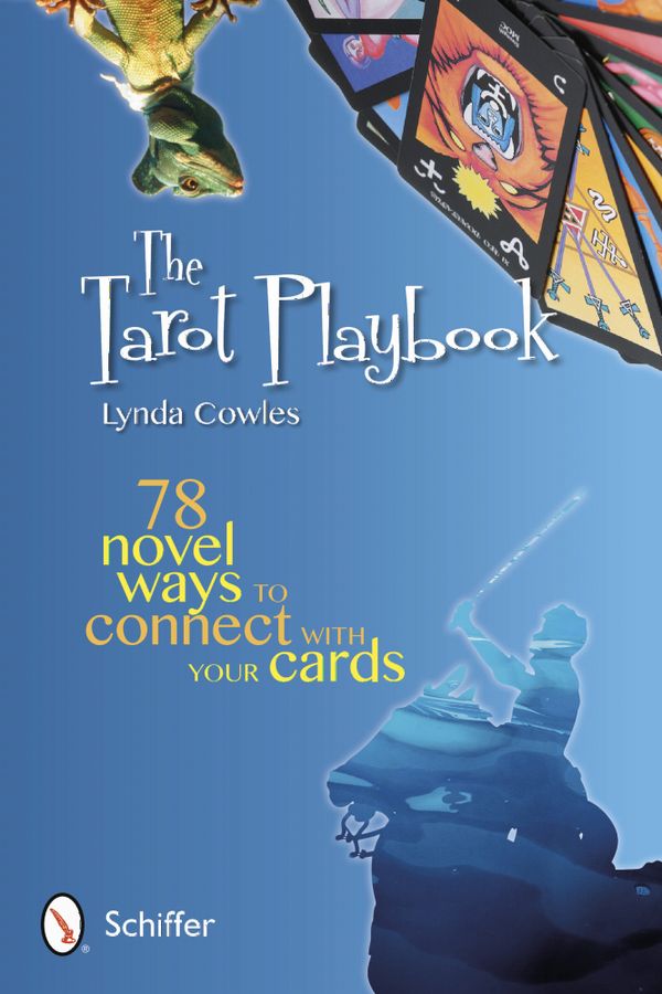 The Tarot Playbook: 78 Novel Ways to Connect with Your Cards | 0:e upplagan
