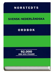 Norstedts svensk-nederländska ordbok : 92.000 ord och fraser