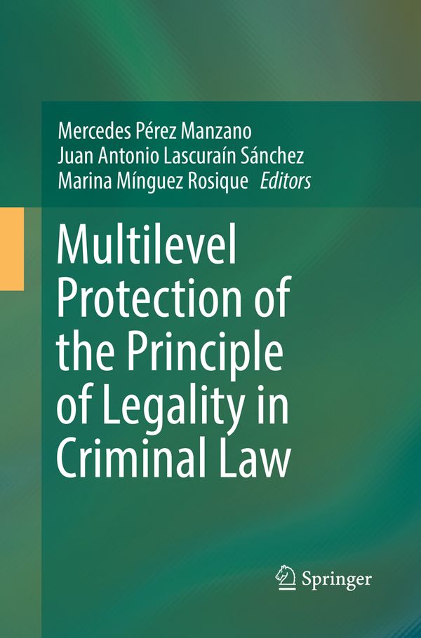 Multilevel Protection of the Principle of Legality in Criminal Law | 1:a upplagan
