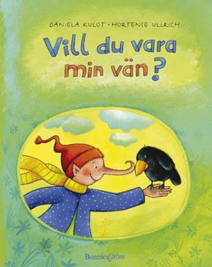 Vill du vara min vän?