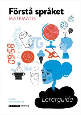 Förstå språket Matematik Lärarguide | 0:e upplagan