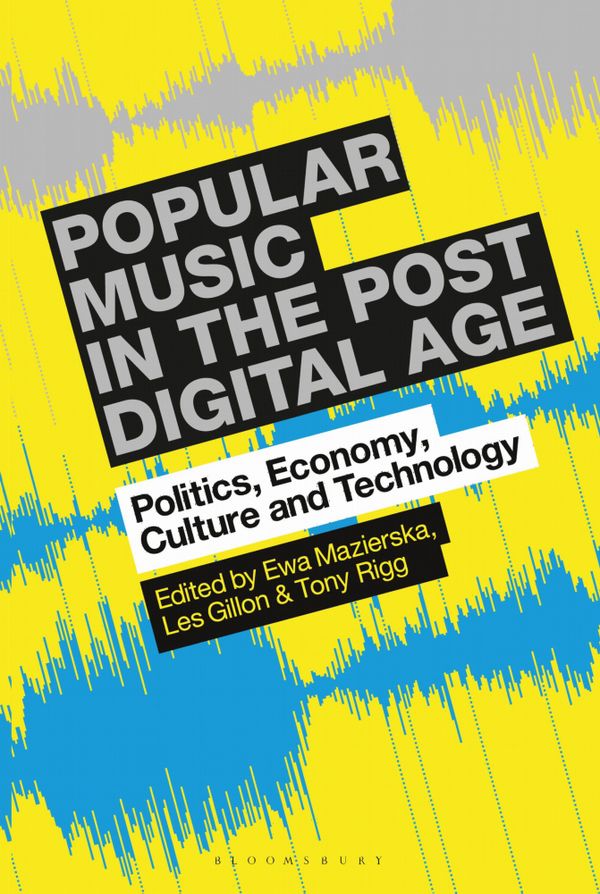Popular Music in the Post-Digital Age | 0:e upplagan