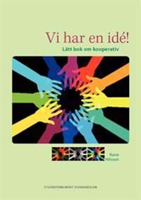 Vi har en idé : en lätt bok om kooperativ | 0:e upplagan