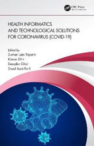 Health Informatics and Technological Solutions for Coronavirus (COVID-19) | 1:a upplagan