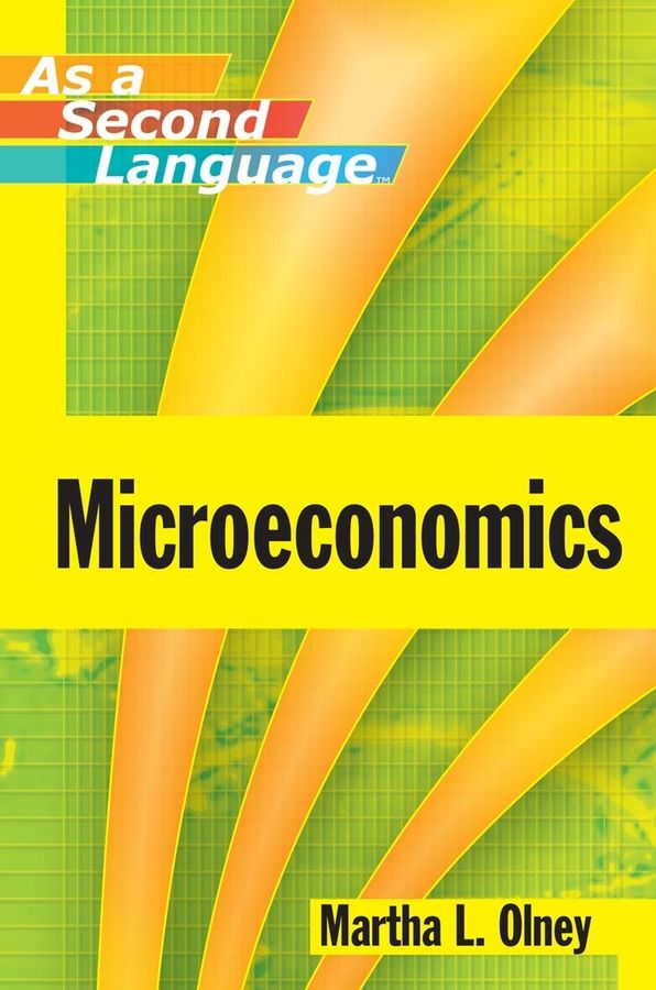 Microeconomics as a Second Language | 1:a upplagan