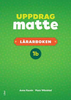 Uppdrag Matte 1B Lärarbok | 1:a upplagan