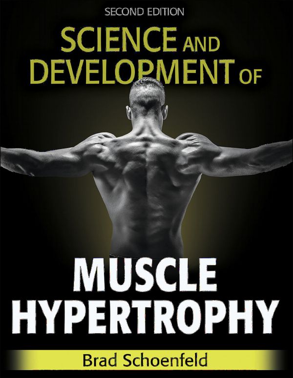 Science and Development of Muscle Hypertrophy | 2:a upplagan