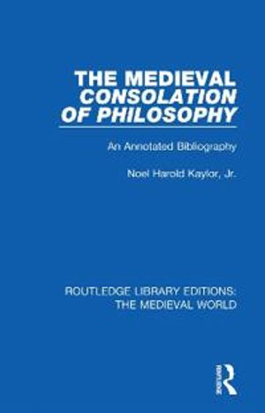 The Medieval Consolation of Philosophy | 1:a upplagan