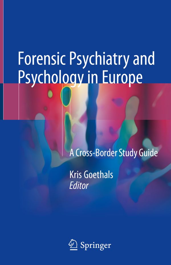 Forensic Psychiatry and Psychology in Europe | 1:a upplagan