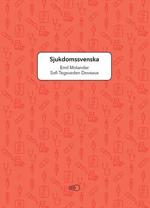 Sjukdomssvenska | 1:a upplagan