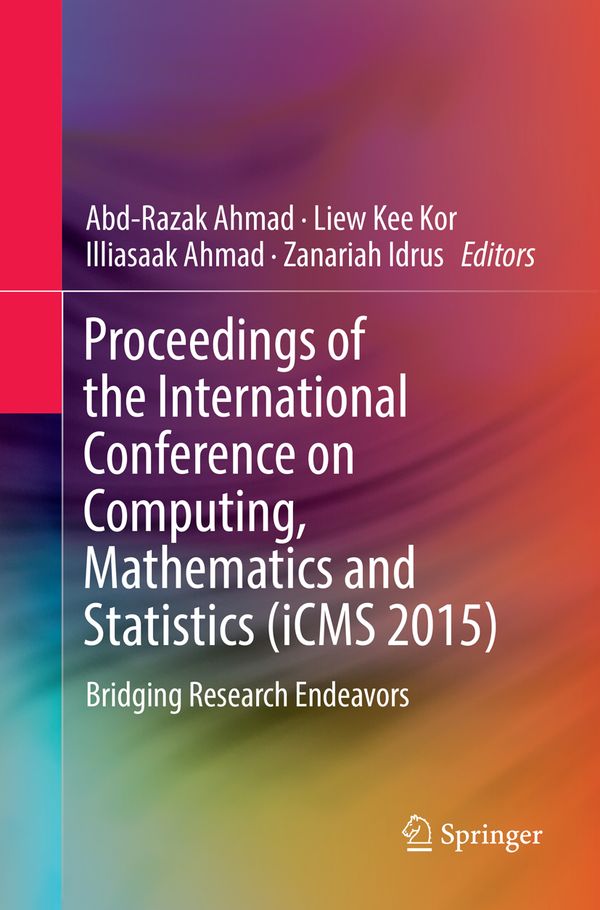Proceedings of the International Conference on Computing, Mathematics and Statistics (iCMS 2015) | 1:a upplagan