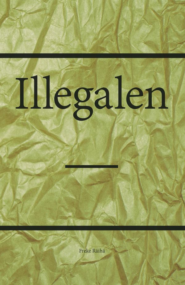 Illegalen | 1:a upplagan