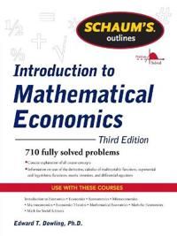 Schaum's Outline of Introduction to Mathematical Economics | 3:e upplagan