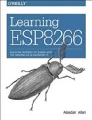 Learning ESP8266 | 1:a upplagan