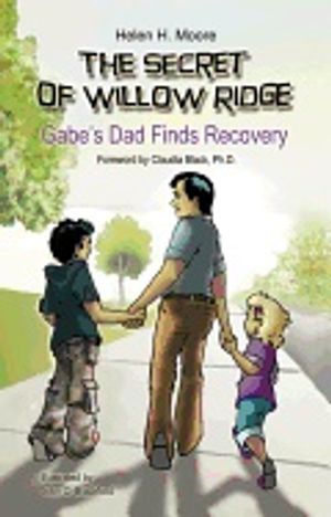 Secret Of Willow Ridge : Gabe's Dad Finds Recovery