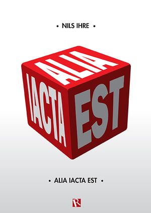 Alia Iacta Est