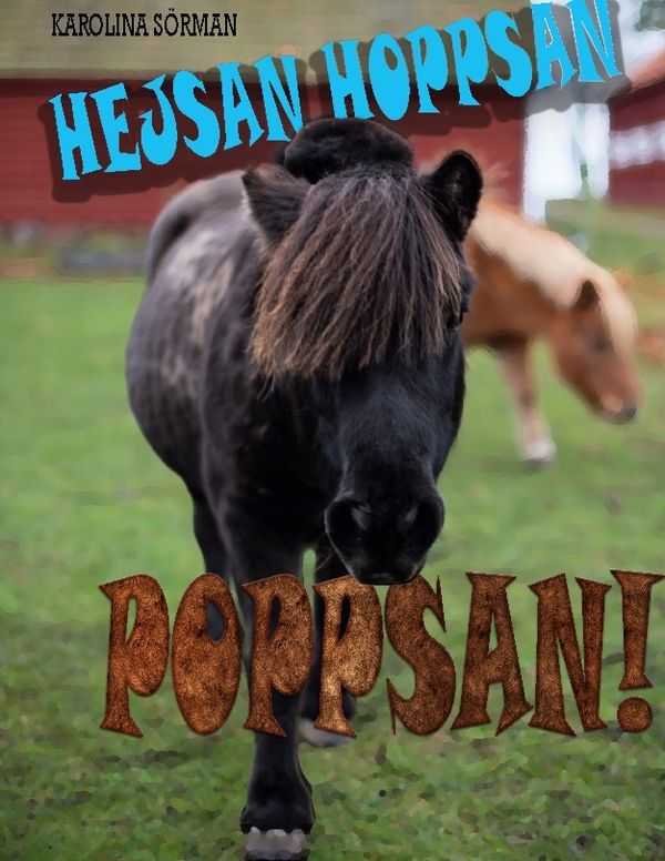 Hejsan hoppsan, Poppsan! | 1:a upplagan