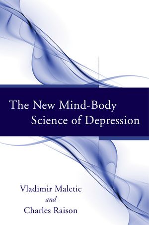 The New Mind-Body Science of Depression | 0:e upplagan