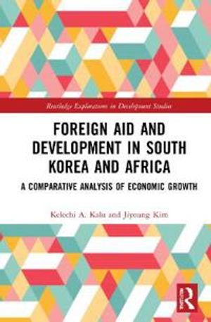 Foreign Aid and Development in South Korea and Africa