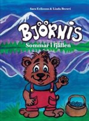 Björnis: sommar i fjällen | 1:a upplagan