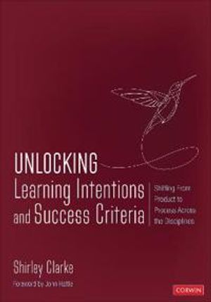 Unlocking Learning Intentions and Success Criteria | 1:a upplagan