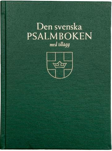 Den svenska psalmboken med tillägg. Storstil (bänkpsalmbok, grön) | 1:a upplagan