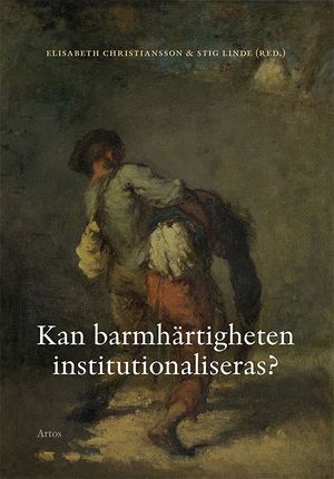 Kan barmhärtigheten institutionaliseras?