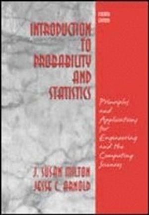 Introduction to Probability and Statistics: Principles and Applications for Engineering and the Computing Sciences | 4:e upplagan