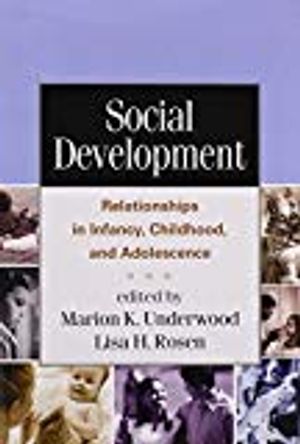 Social development - relationships in infancy, childhood, and adolescence