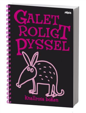 Galet roligt pyssel : knallrosa boken