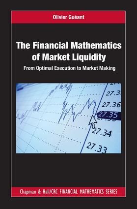 The Financial Mathematics of Market Liquidity | 1:a upplagan