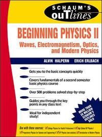 Schaum's Outline of Preparatory Physics: Electricity and Magnetism, Optics, Modern Physics | 0:e upplagan