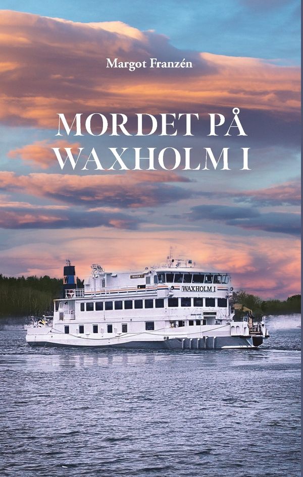 Mordet på Waxholm ? | 0:e upplagan