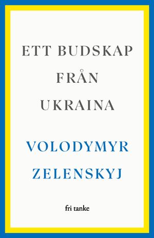 Ett budskap från Ukraina