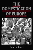 The Domestication of Europe