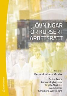 Övningar för kurser i arbetsrätt | 3:e upplagan