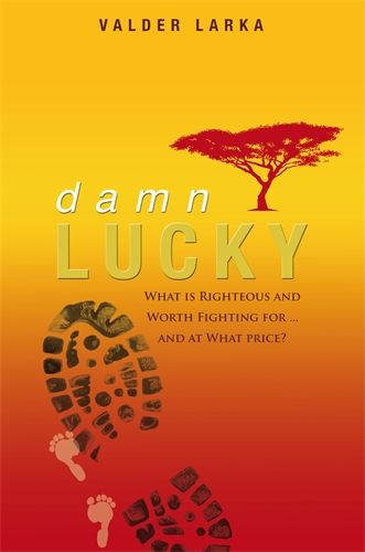 Damn Lucky - Valder Larka