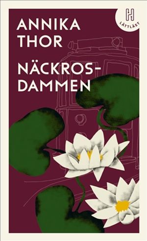 Näckrosdammen (lättläst) | 1:a upplagan