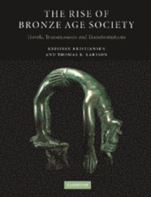 The Rise of Bronze Age Society