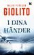 I dina händer